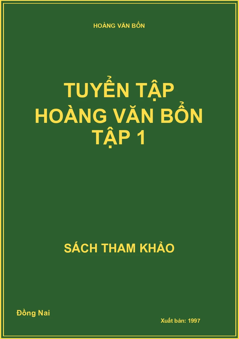 Tuyển tập Hoàng Văn Bổn tập 1