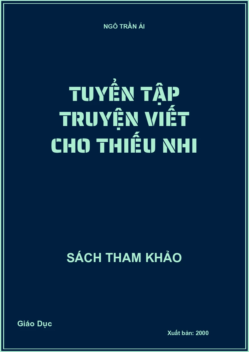 Tuyển tập truyện Viết cho thiếu nhi