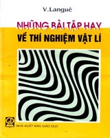 Những bài tập hay về thí nghiệm vật lí