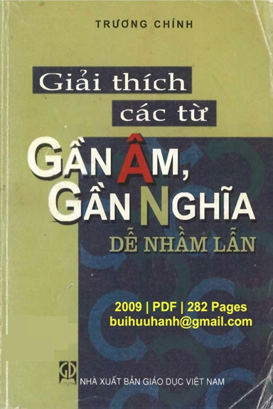 Giảỉ thích các từ gần âm, gần nghĩa , dễ nhầm lẫn (BS)