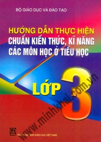 Hướng dẫn thực hiện chuẩn kiến thức, kĩ năng các môn học ở Tiểu học lớp 3