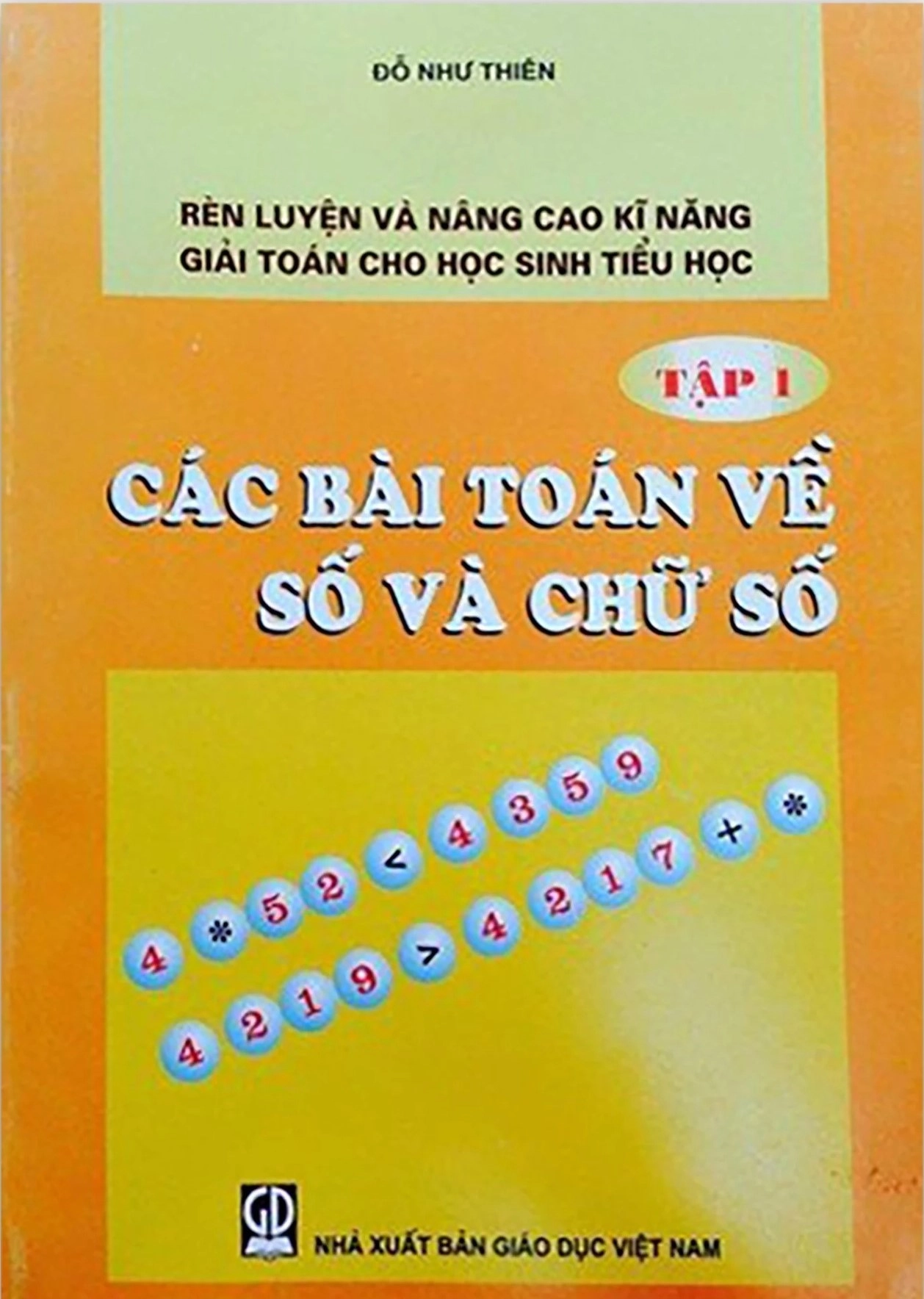 Rèn luyện và nâng cao kĩ năng giải Toán cho học sinh tiểu học tập 1