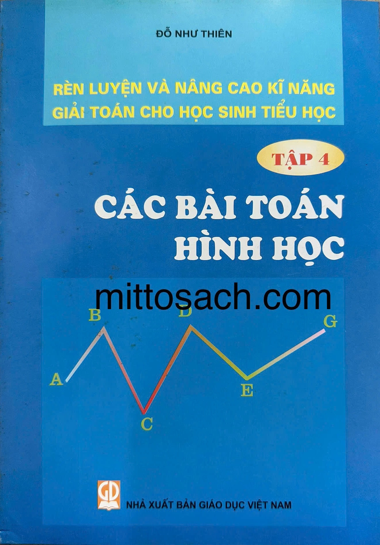 Rèn luyện và nâng cao kĩ năng giải Toán cho học sinh tiểu học tập 4