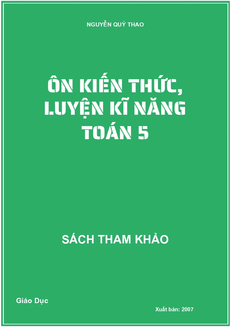 Ôn kiến thức, luyện kĩ năng Toán 5