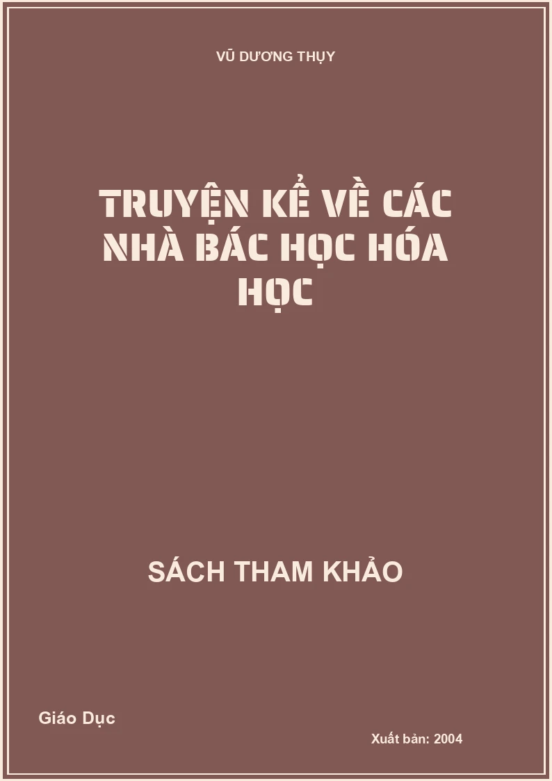 Truyện kể về các nhà bác học hóa học
