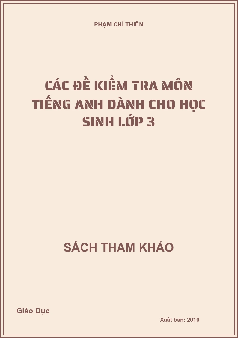 Các đề kiểm tra môn tiếng anh dành cho học sinh lớp 3