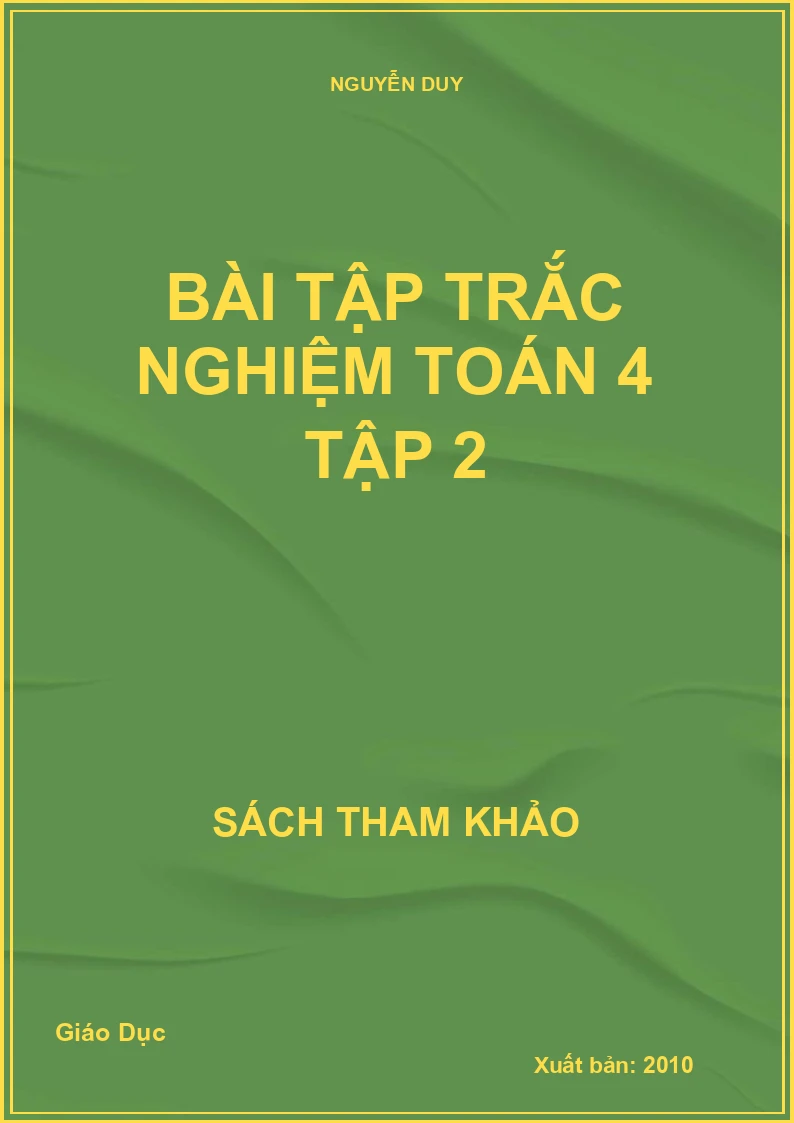Bài tập trắc nghiệm Toán 4 tập 2