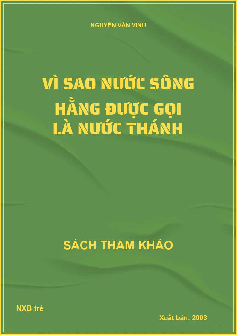 Vì sao nước sông Hằng được gọi là nước thánh