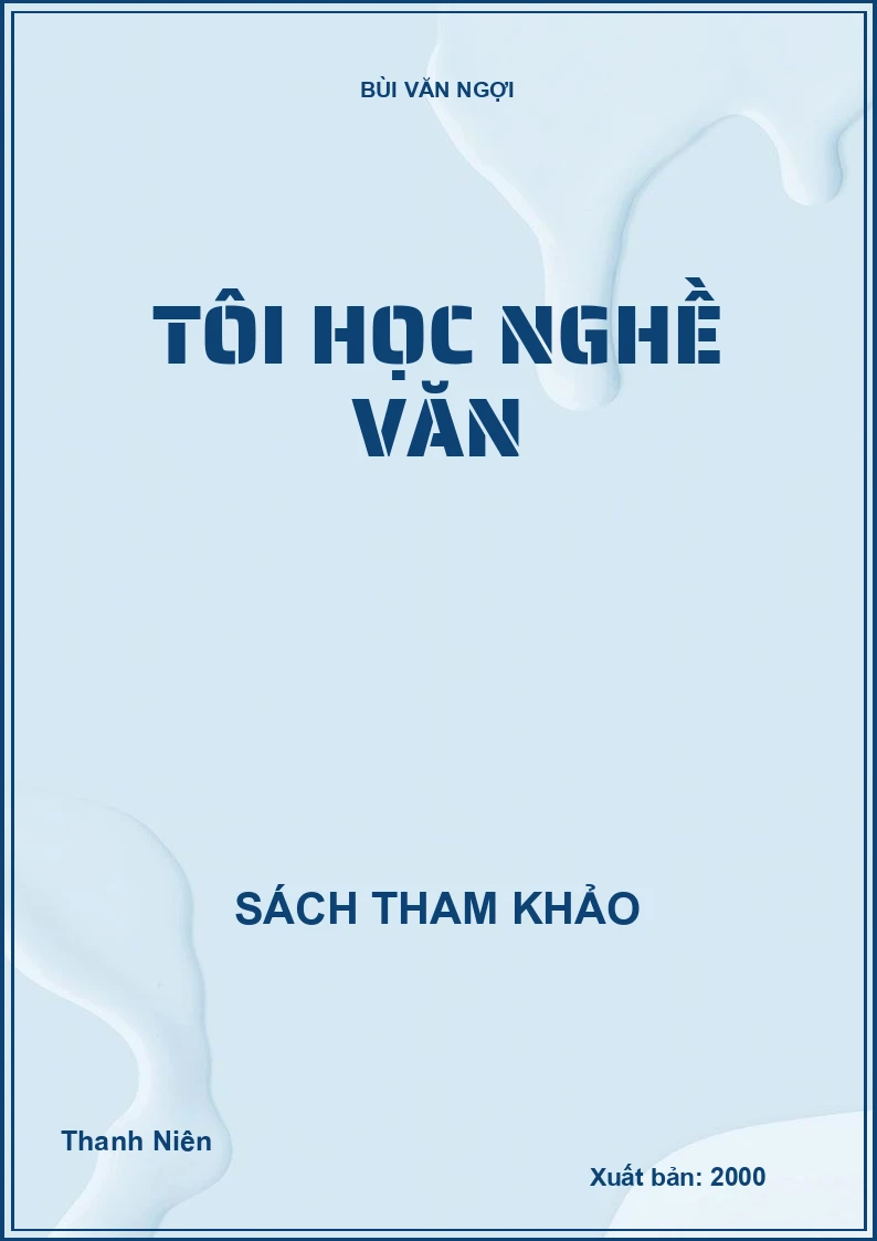 Tôi học nghề văn
