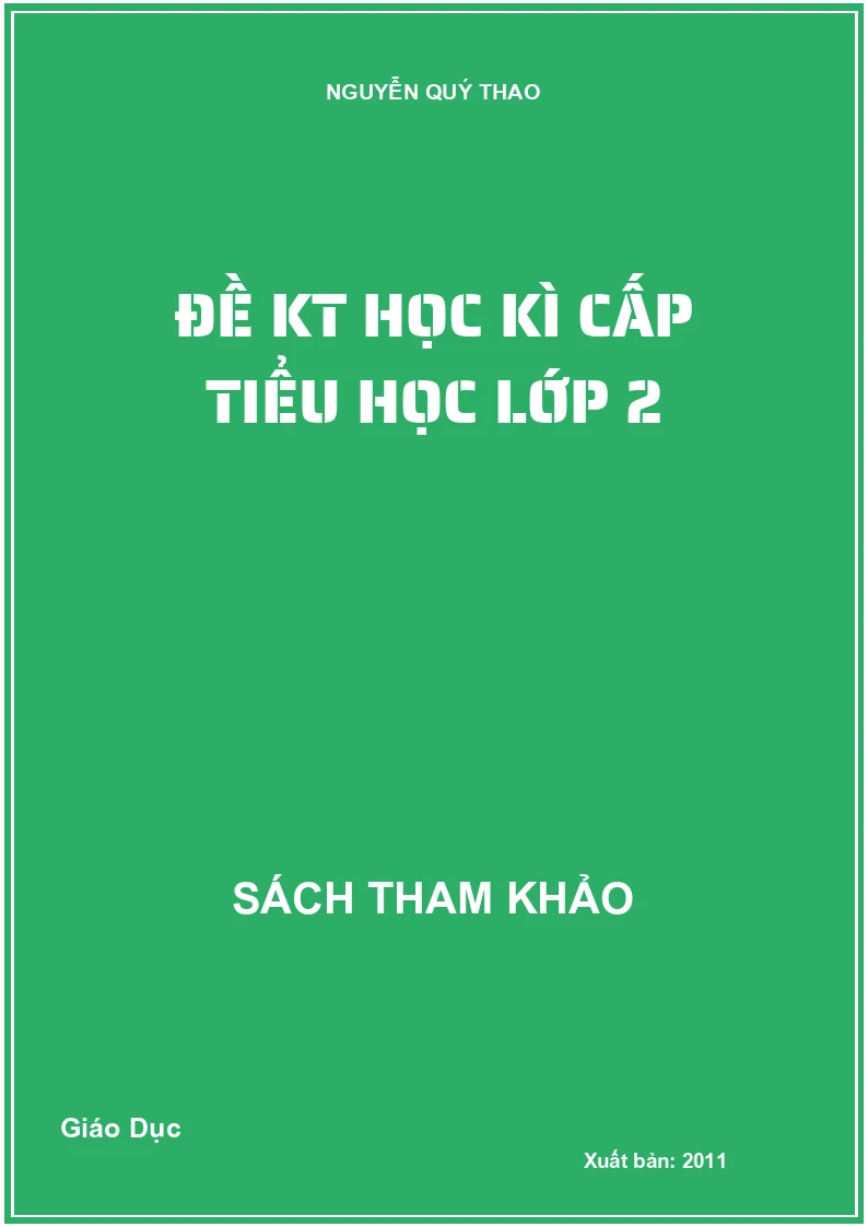 Đề kiểm tra học kì cấp tiểu học lớp 2