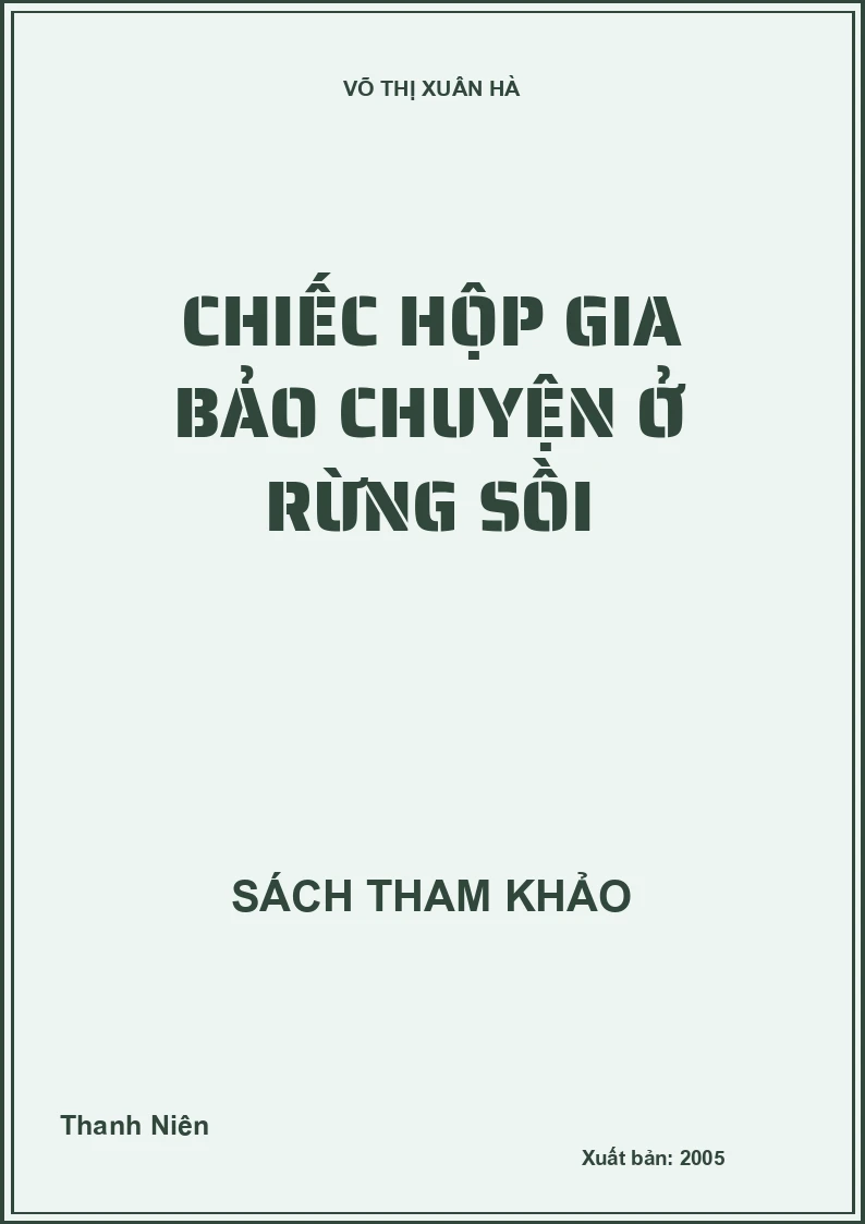 Chiếc hộp gia bảo chuyện ở rừng sồi