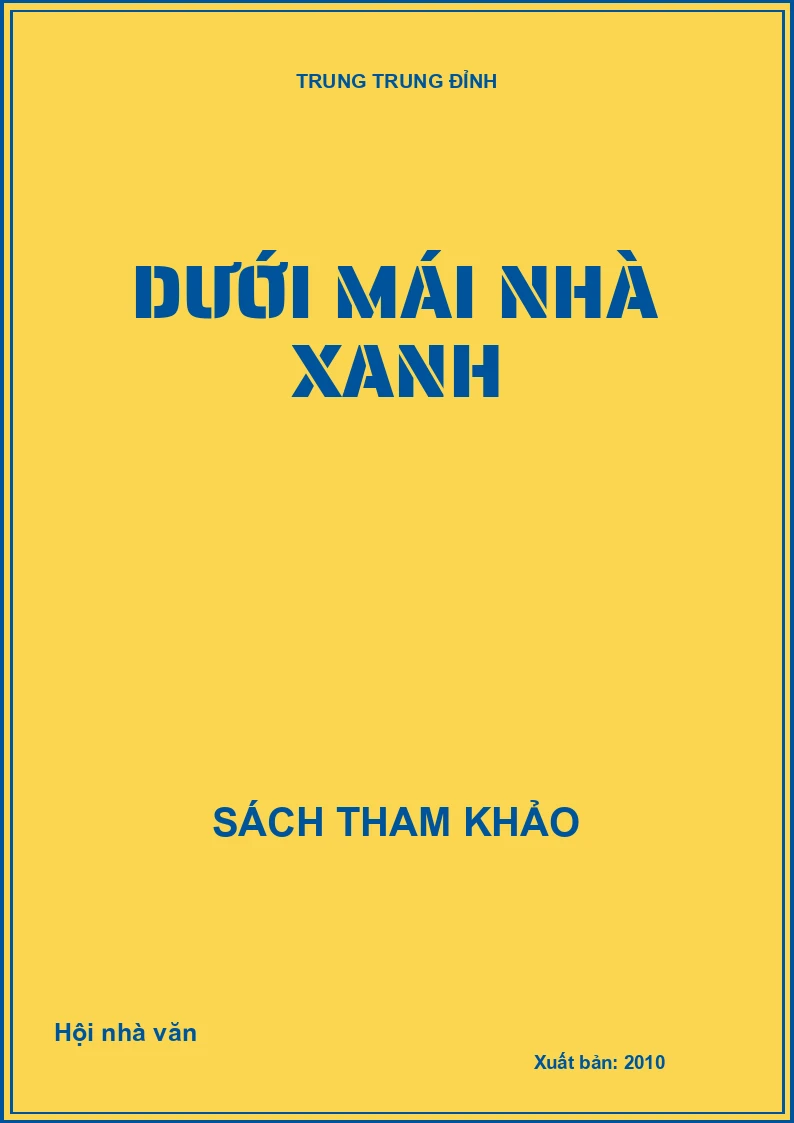 Dưới mái nhà xanh