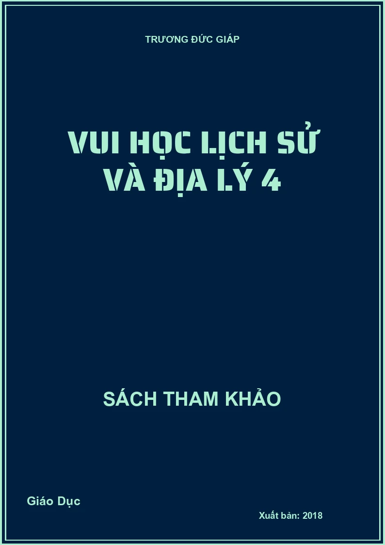 Vui học Lịch sử và Địa lý 4