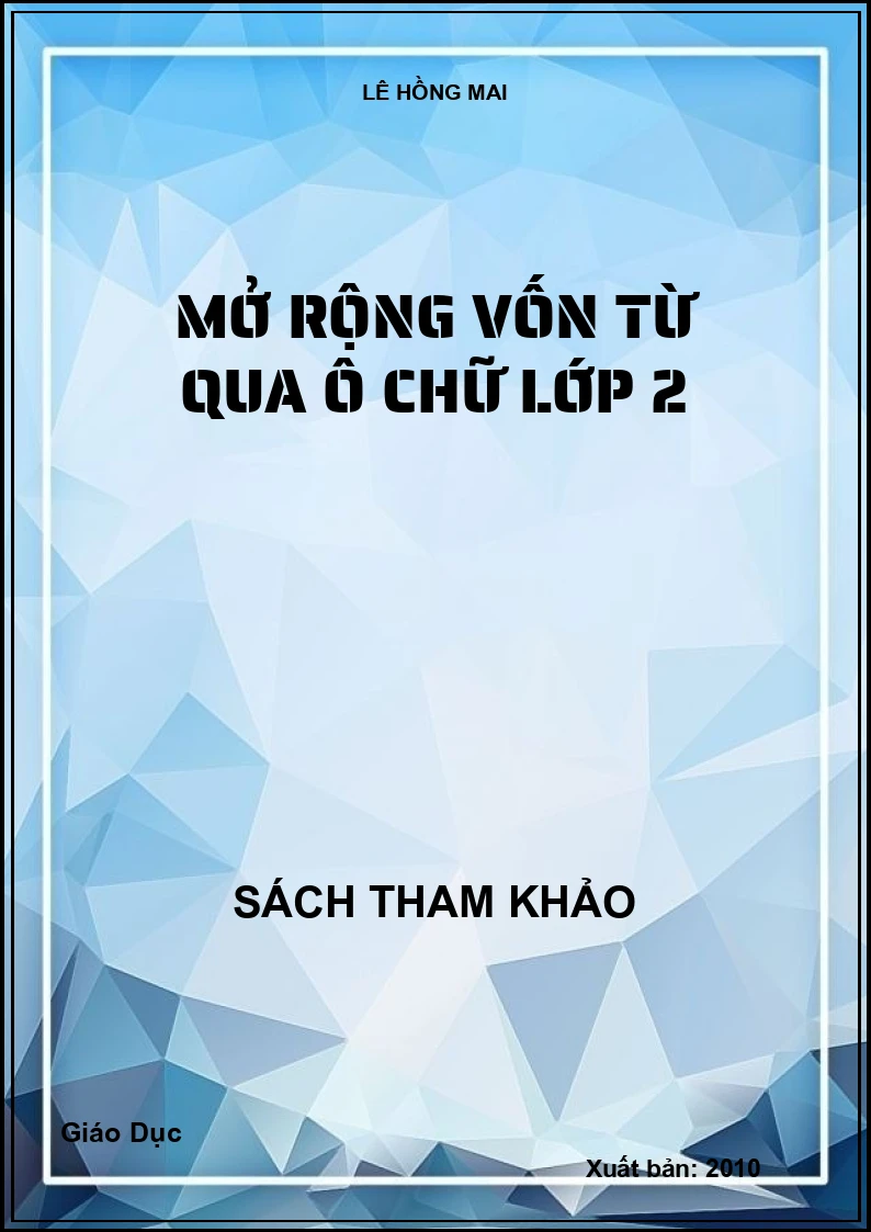 Mở rộng vốn từ qua ô chữ lớp 2