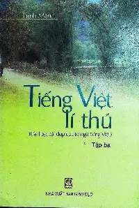 Tiếng Việt lý thú tập 3