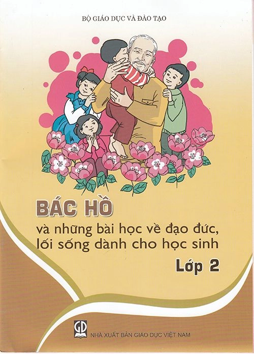 Bác Hồ và những bài học về đạo đức, lối sống dành cho học sinh - Lớp 2