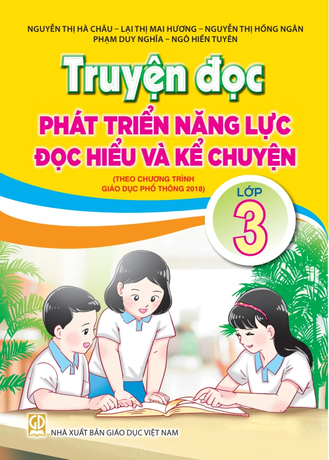 Truyện đọc phát triển năng lực đọc hiểu và kể chuyện lớp 3
