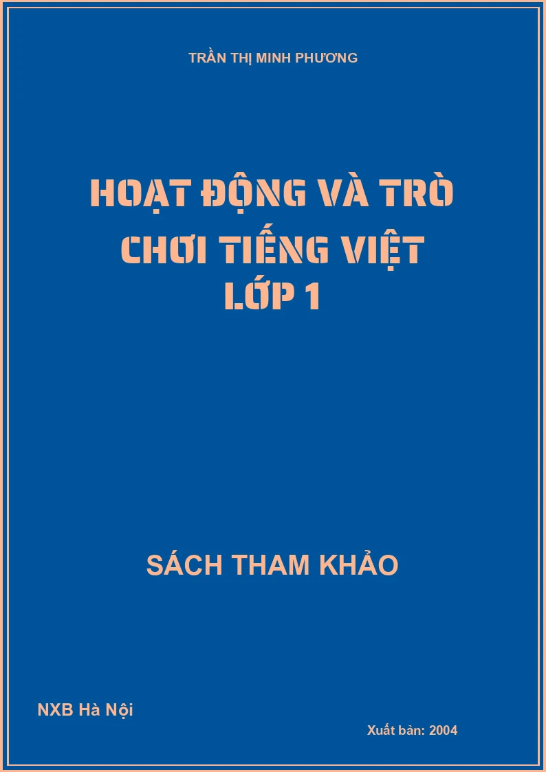 Hoạt động và trò chơi Tiếng Việt lớp 1