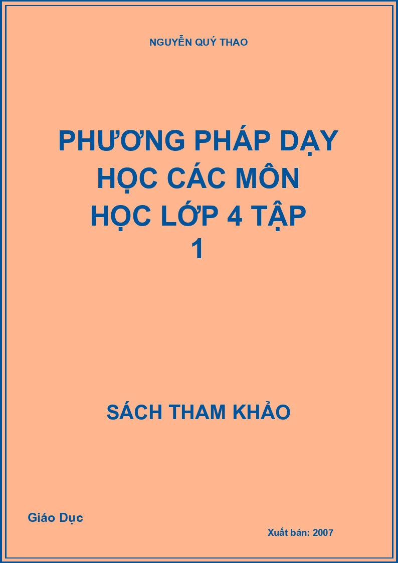 Phương Pháp Dạy Học Các Môn Học Lớp 4 Tập 1