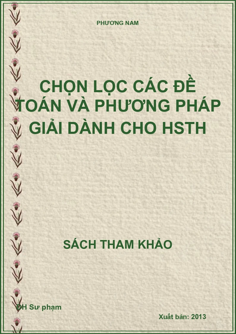 Chọn lọc các đề Toán và phương pháp giải dành cho Học sinh Tiểu học