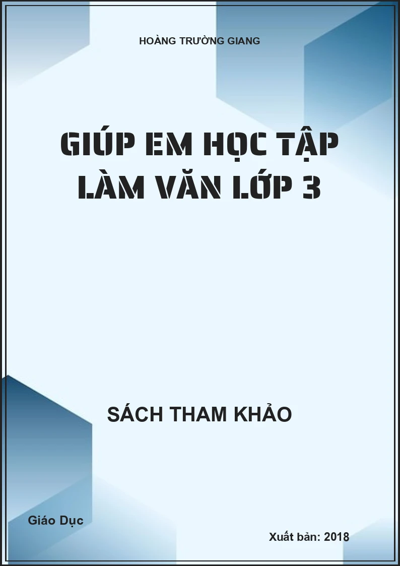 Giúp Em Học Tập Làm Văn Lớp 3