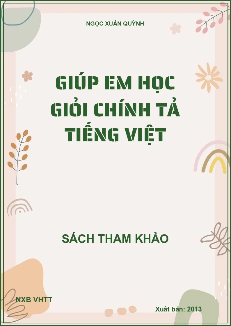Giúp Em Học Giỏi Chính Tả Tiếng Việt
