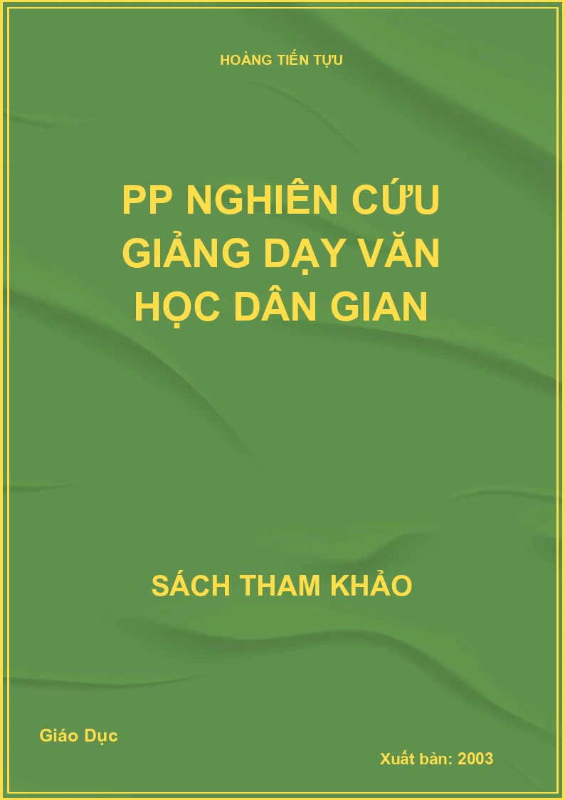 Phương Pháp Nghiên Cứu Giảng Dạy Văn Học Dân Gian
