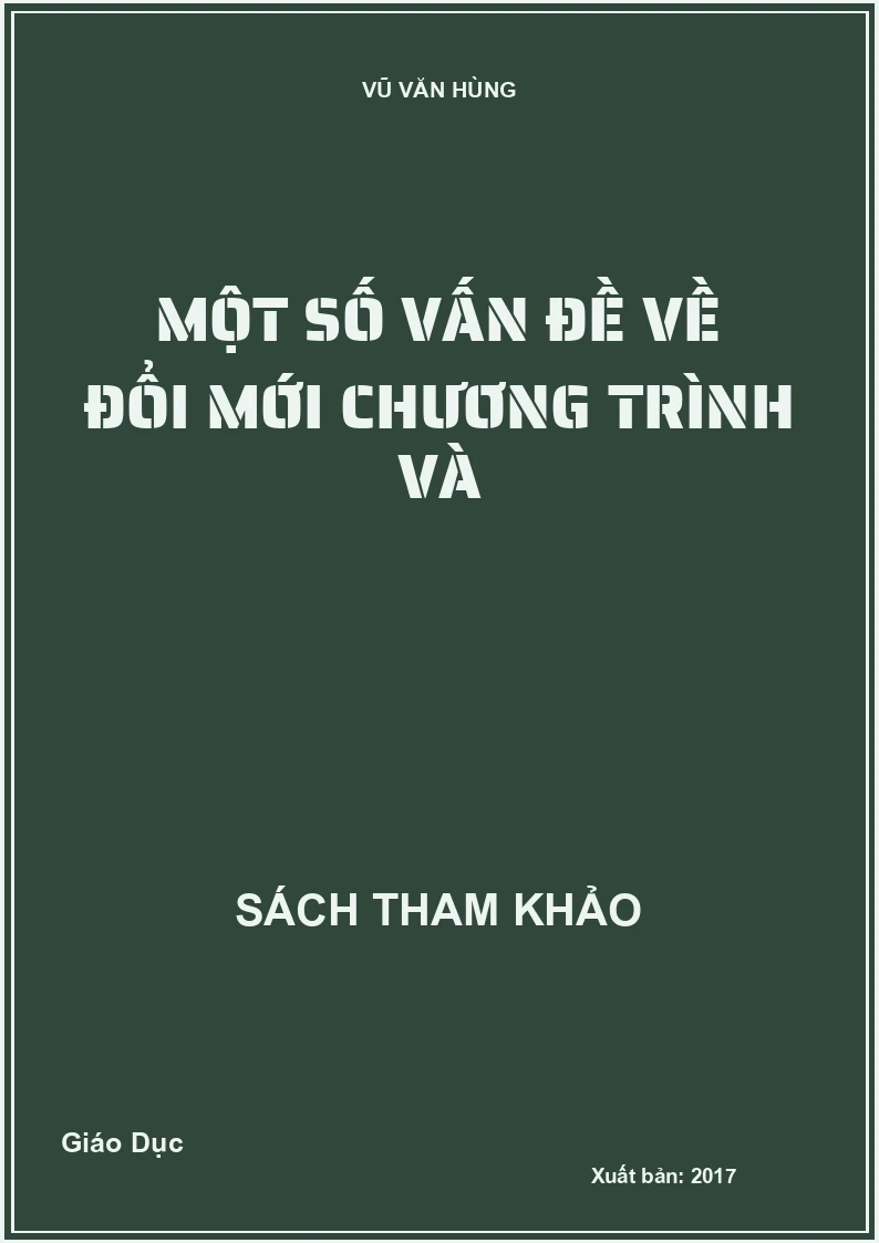 Một số vấn đề về đổi mới chương trình và