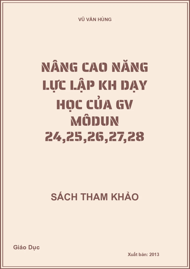 Nâng Cao Năng Lực Lập KH Dạy Học Của GV Môdun 24,25,26,27,28