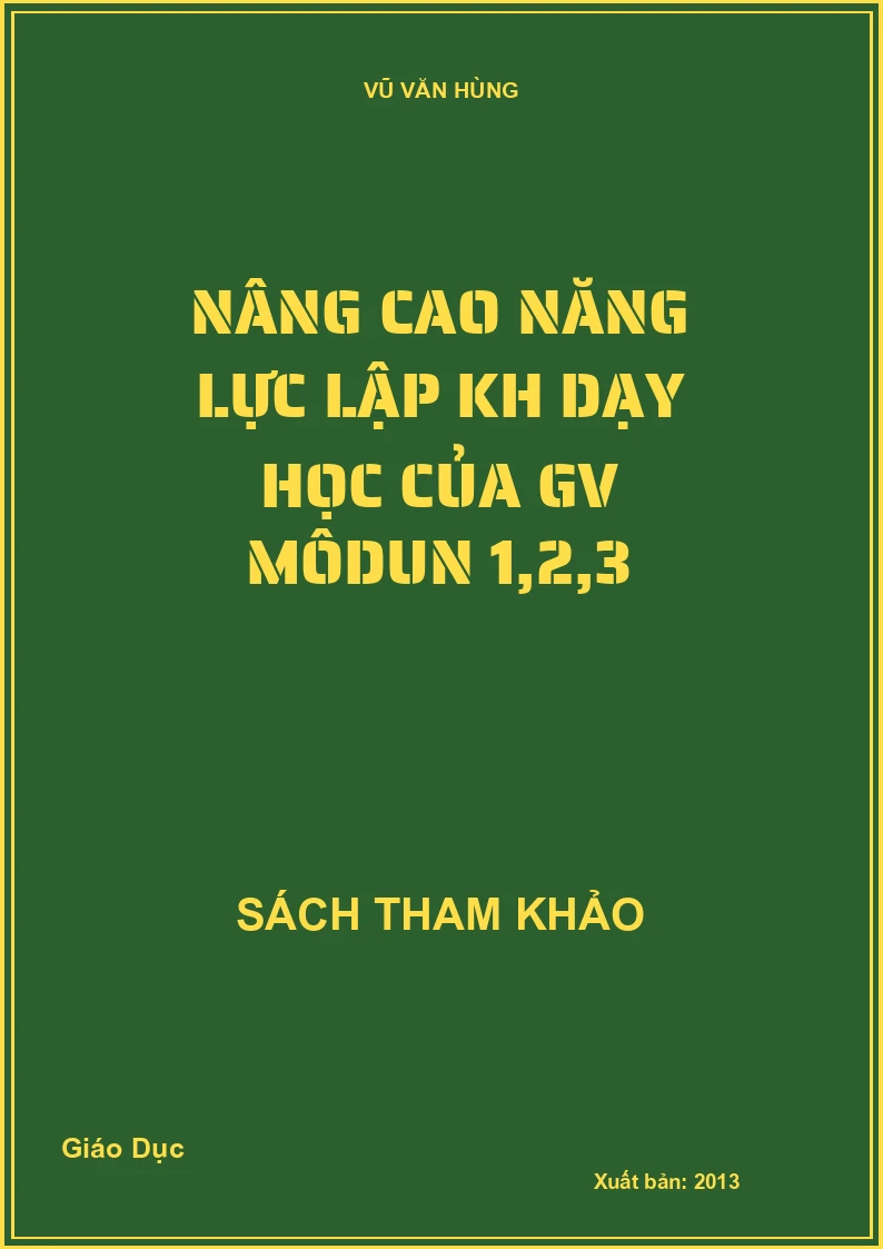 Nâng Cao Năng Lực Lập KH Dạy Học Của GV Môdun 1,2,3