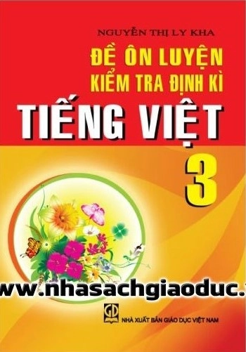 Ôn luyện kiểm tra định kì Tiếng Việt lớp 3