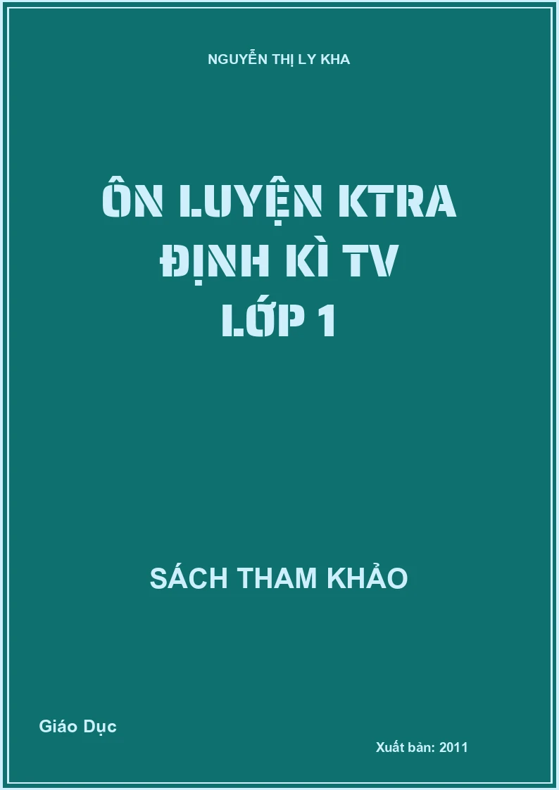 Ôn luyện kiểm tra định kì Tiếng Việt lớp 1