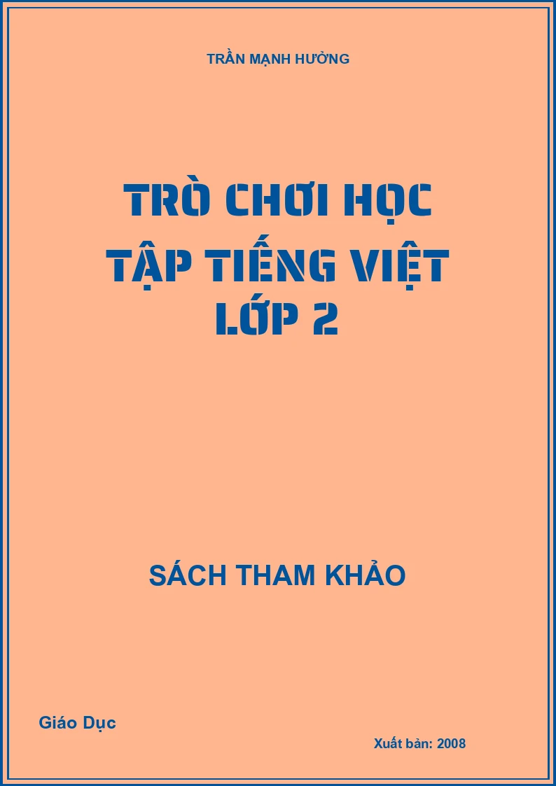 Trò chơi học tập Tiếng Việt lớp 2