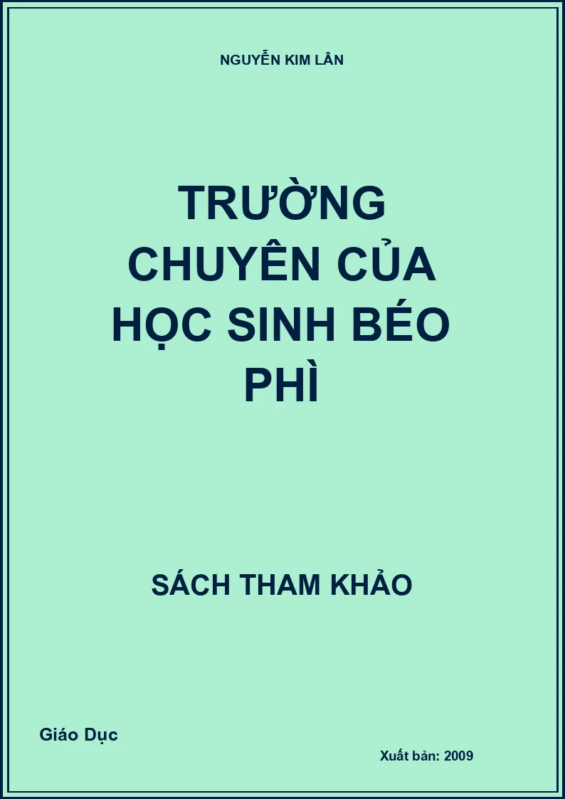 Trường chuyên của học sinh béo phì