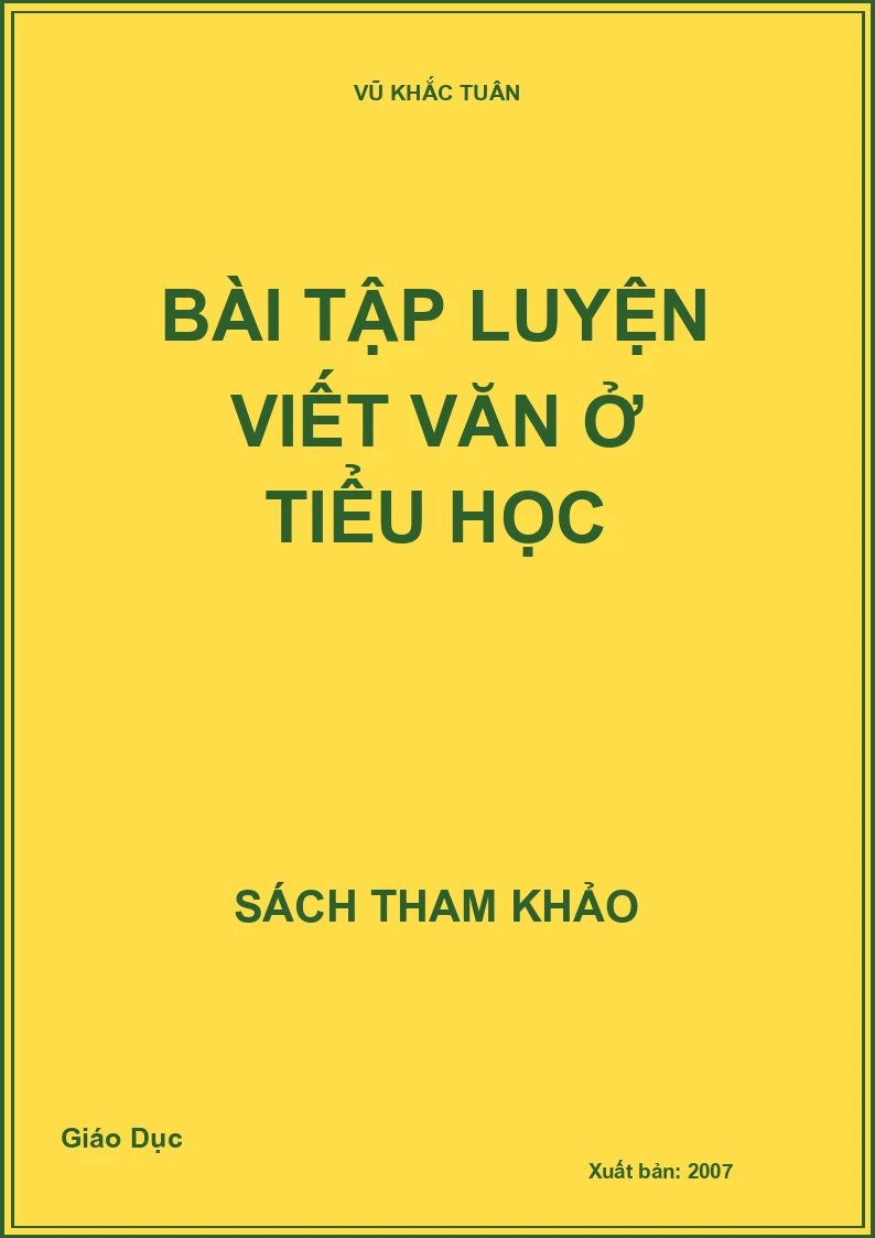 Bài tập luyện viết văn ở Tiểu học