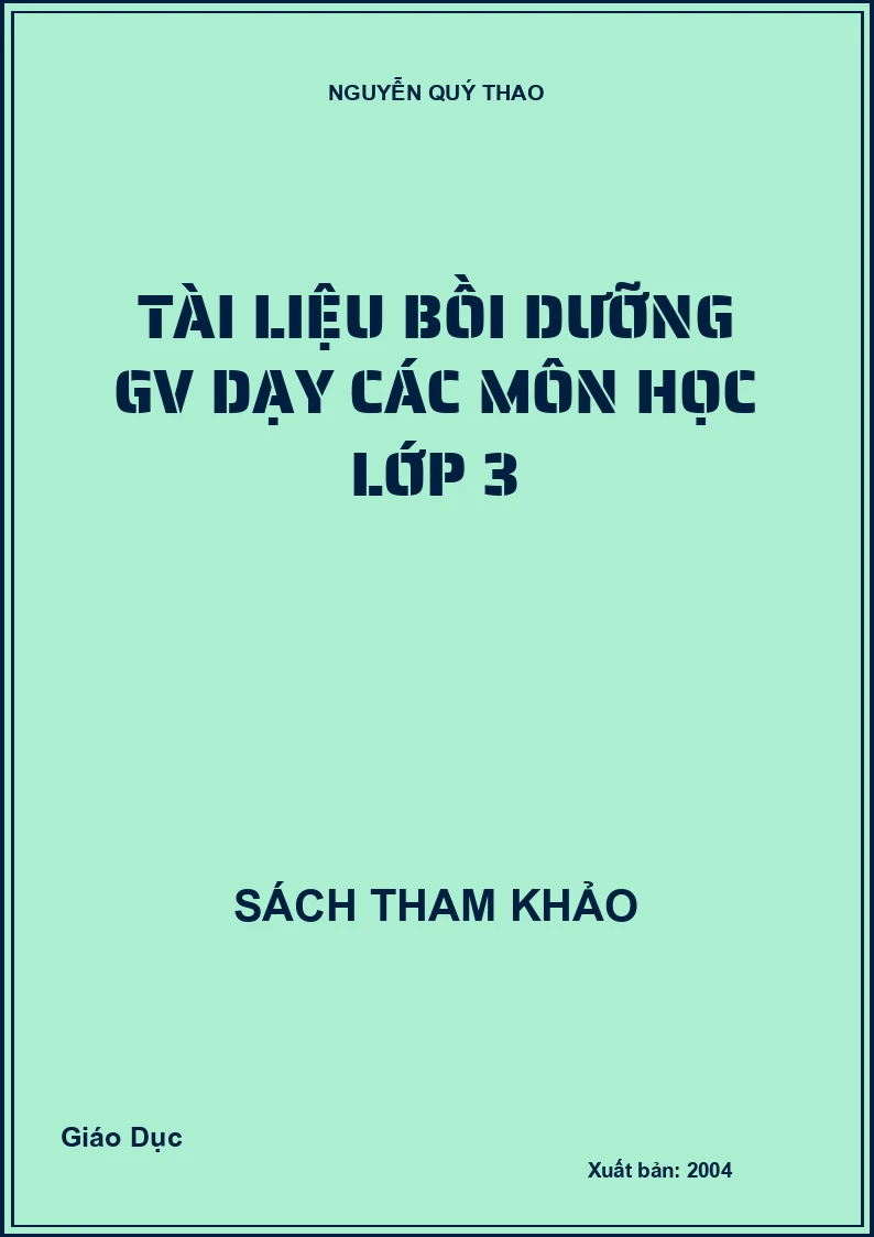 Tài liệu bồi dưỡng GV dạy các môn học lớp 3