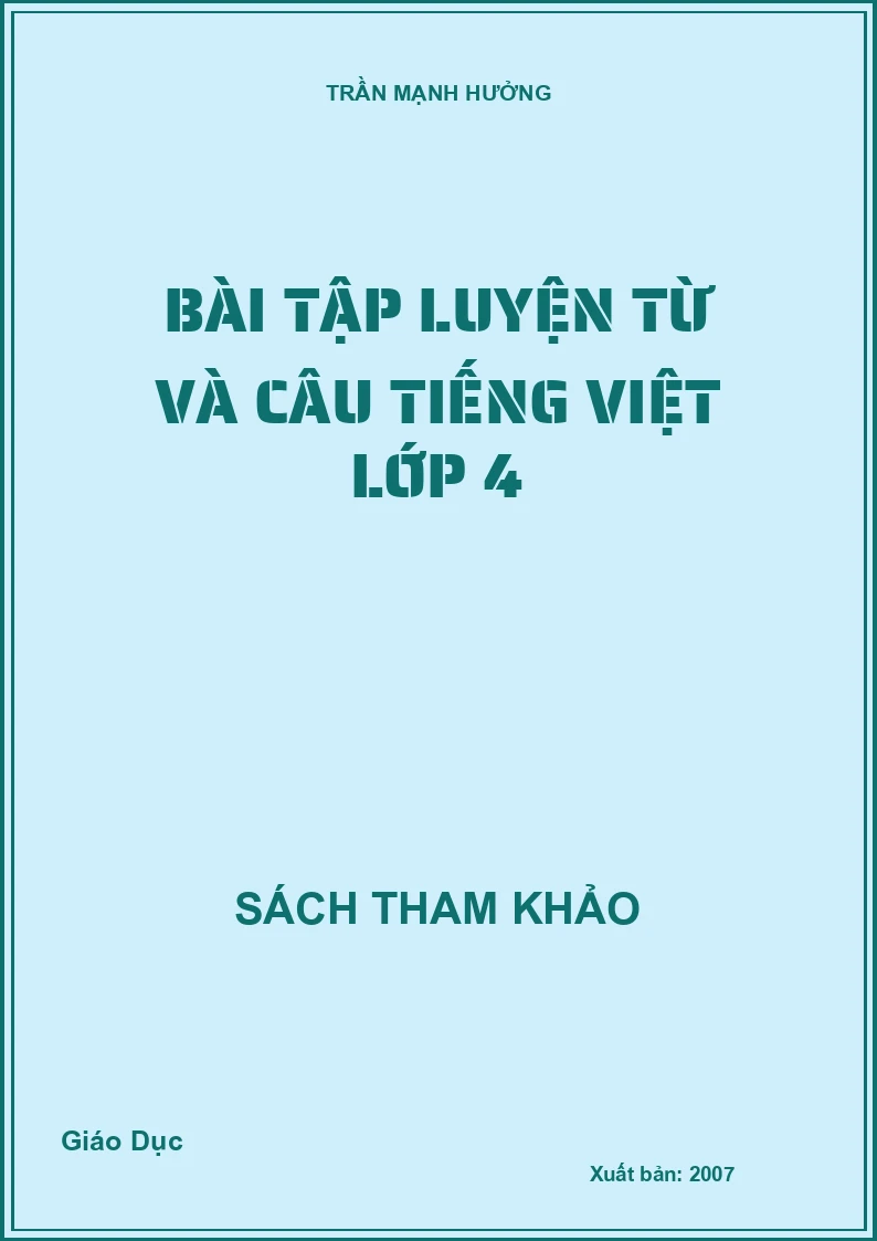 Bài tập luyện từ và câu Tiếng Việt lớp 4