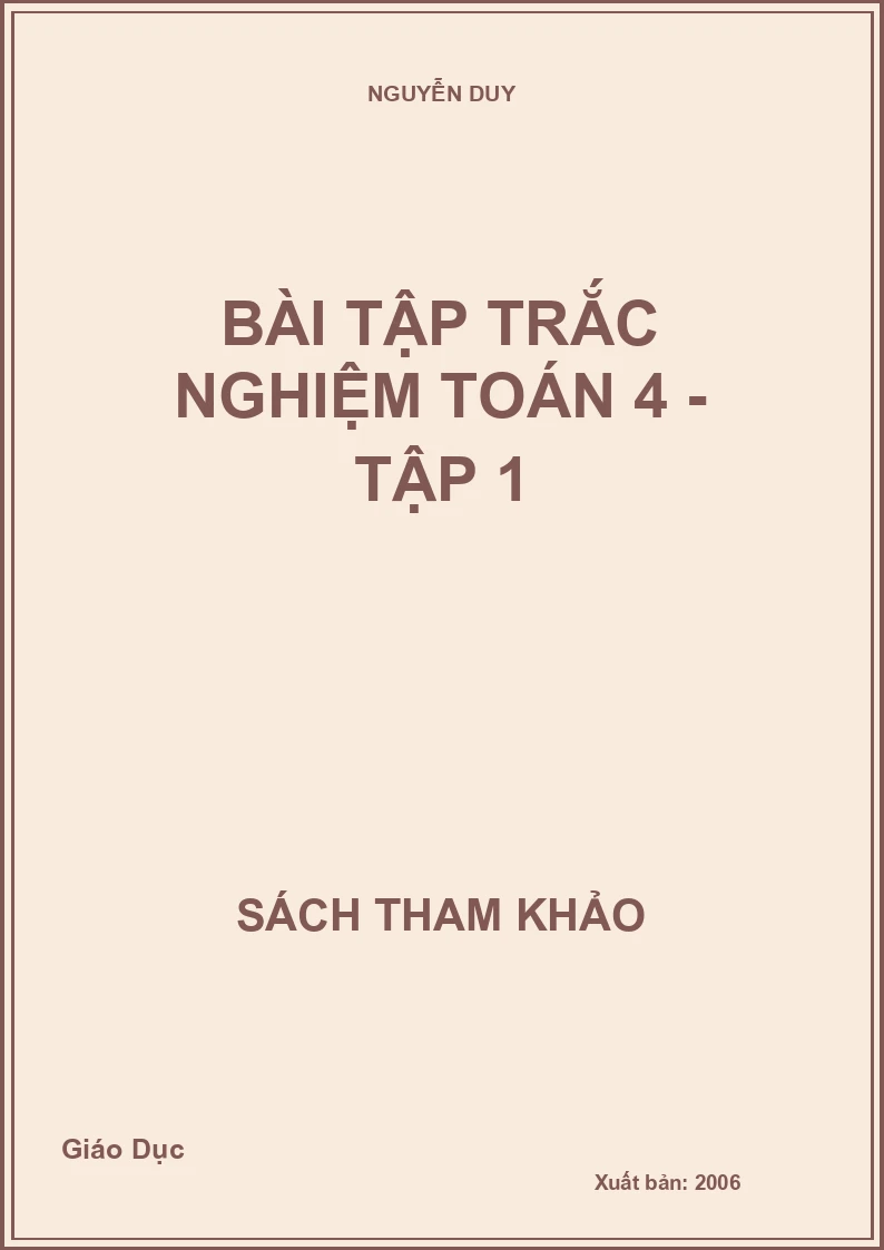 Bài tập trắc nghiệm TOÁN 4 - Tập 1
