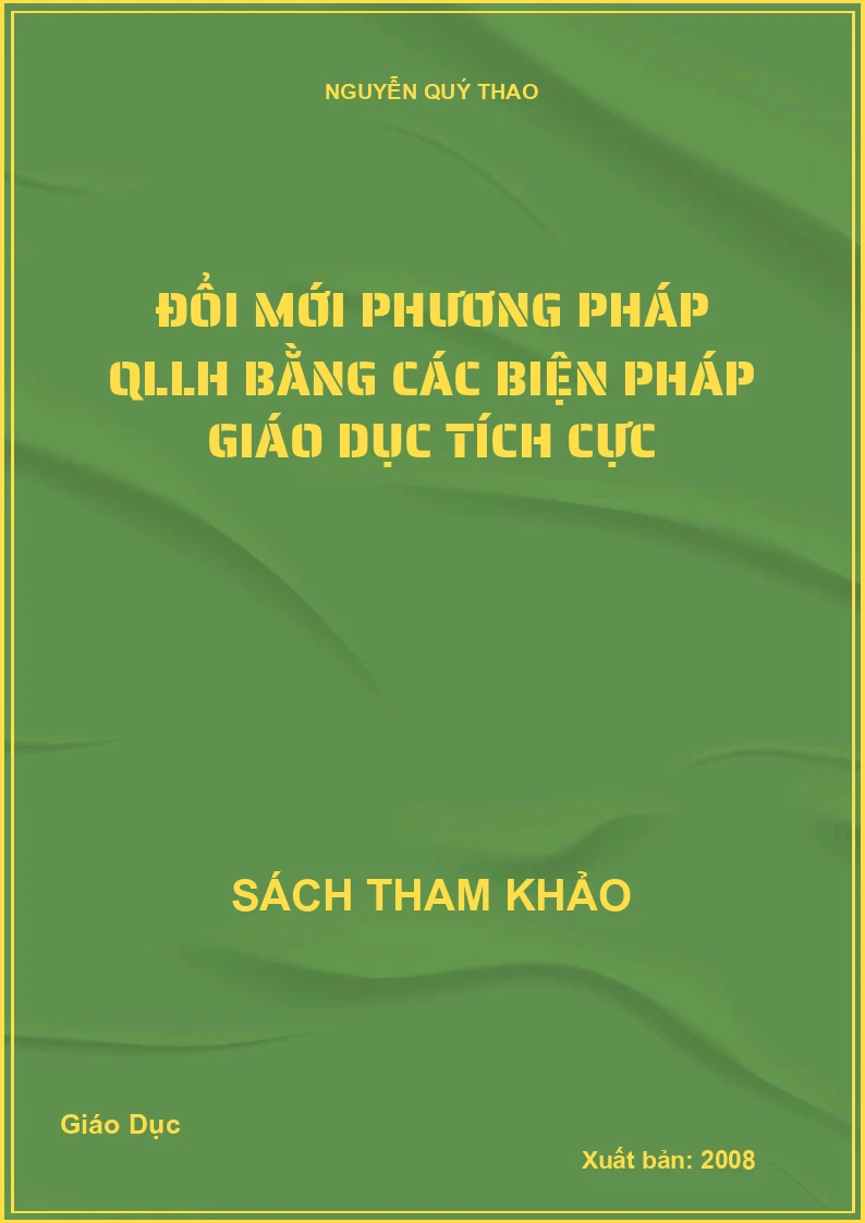 Đổi mới phương pháp QLLH bằng các biện pháp giáo dục tích cực