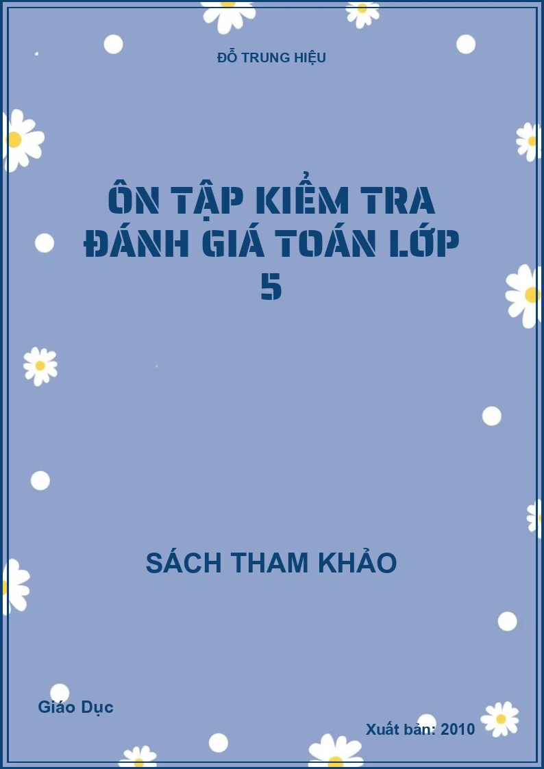 Ôn tập kiểm tra đánh giá Toán lớp 5