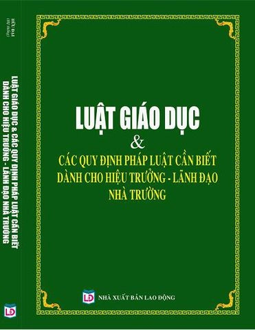 Hướng dẫn thi hành Luật giáo dục và các qui định, quy chế mới dành cho hiệu trưởng và lãnh đạo nhà trường năm 2012