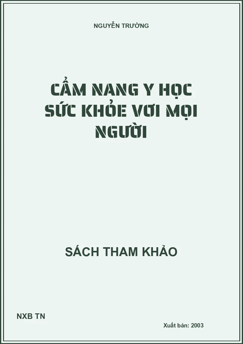 Cẩm nang y học sức khỏe với mọi người