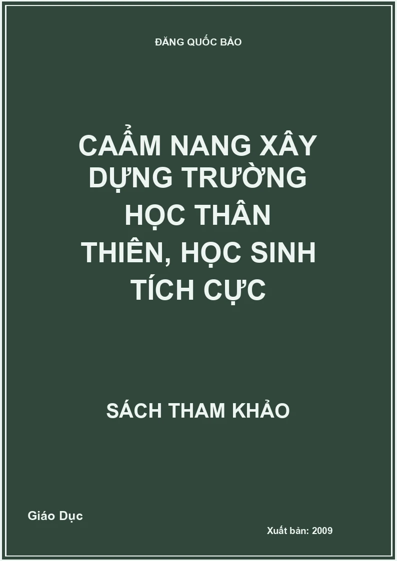 Cẩm nang xây dựng trường học thân thiện, học sinh tích cực