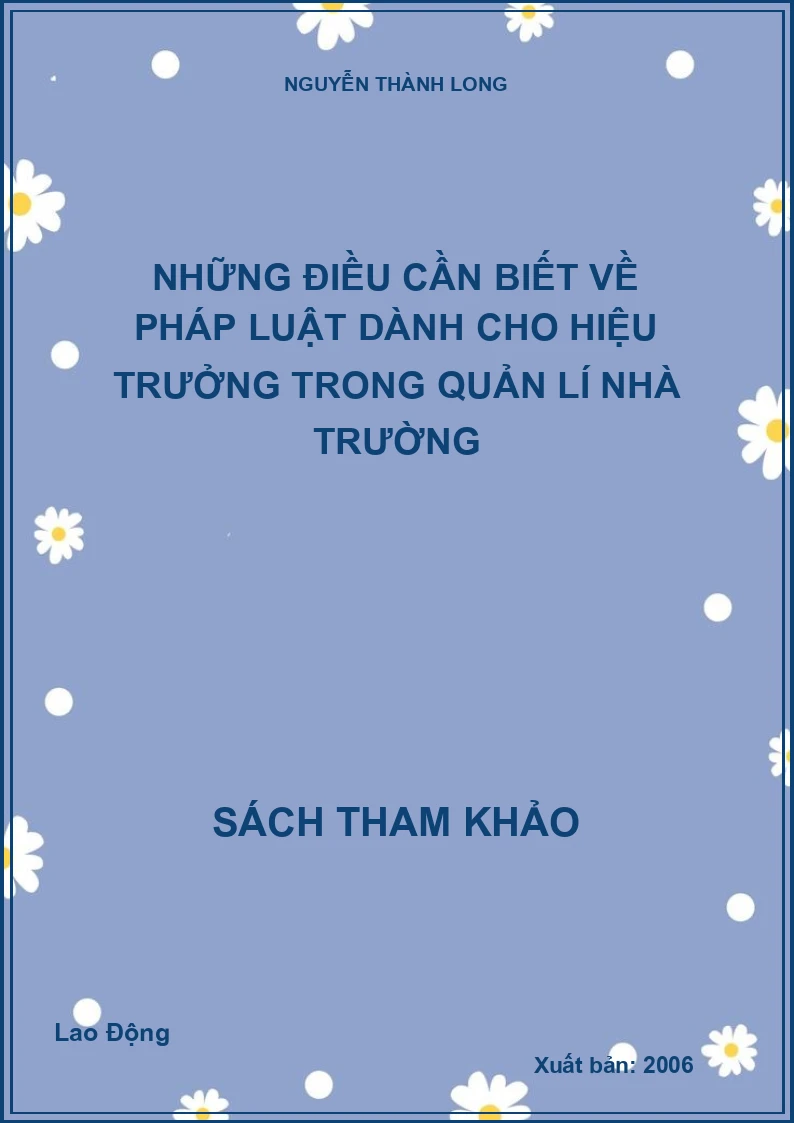 Những điều cần biết về pháp luật dành cho hiệu trưởng trong quản lí nhà trường