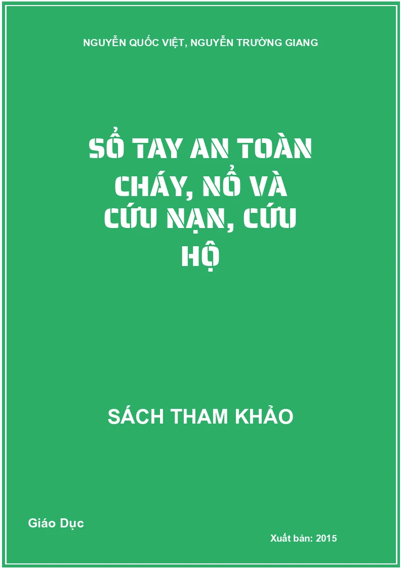 Sổ tay an toàn cháy, nổ và cứu nạn, cứu hộ