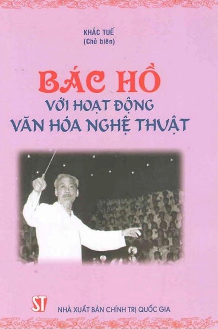 Những chuyện kể về Bác Hồ với hoạt động văn hoá nghệ thuật