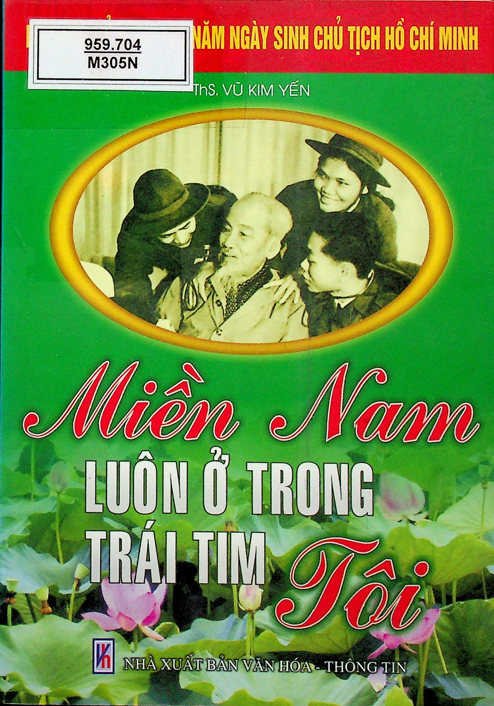 Miền Nam luôn ở trong trái tim tôi