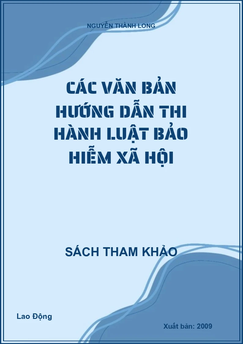 Các văn bản hướng dẫn thi hành luật bảo hiễm xã hội
