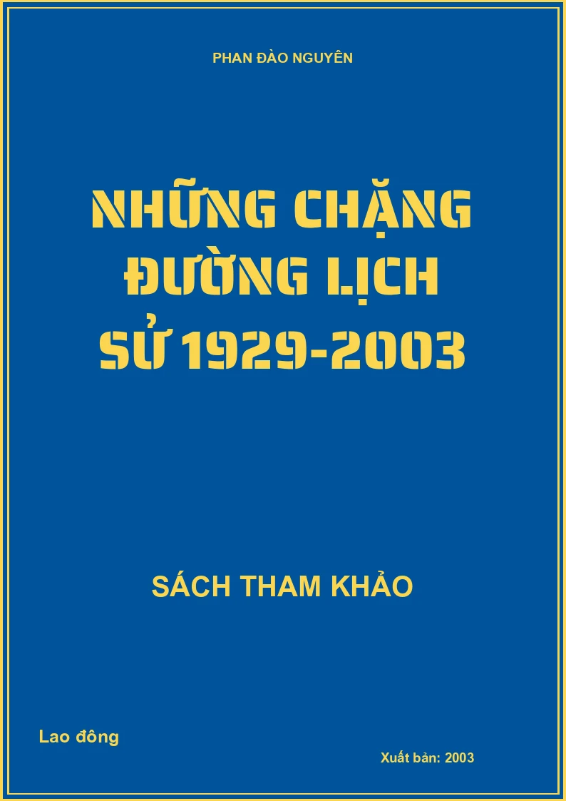 Những chặng đường lịch sử 1929-2003