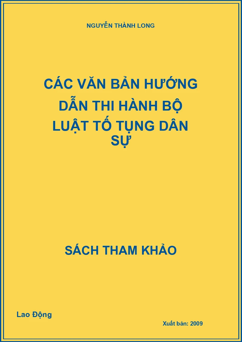 Các văn bản hướng dẫn thi hành bộ luật tố tụng dân sự
